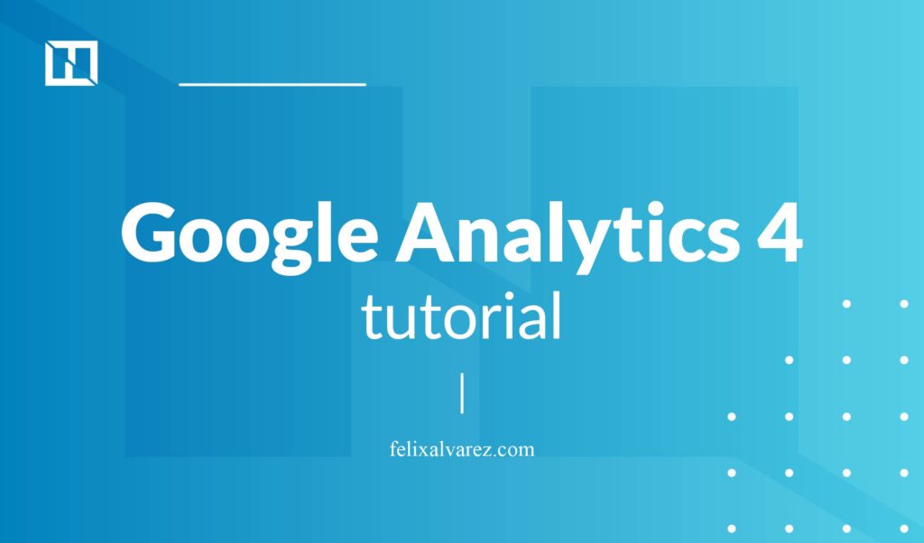 Tutorial de Google Analytics 4